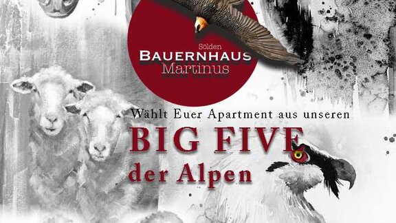 Die "BIG FIVE" der Alpen - Landhaus Martinus - Sölden